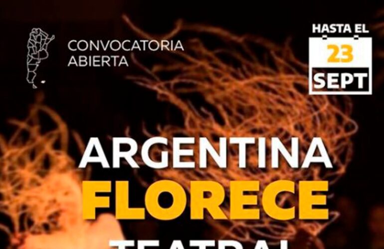 Apdea Informa: Argentina Florece Teatral